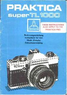 Praktica (VEB) Super TL manual. Camera Instructions.